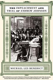 Cover of: The Impeachment and Trial of Andrew Johnson by Michael Les Benedict
