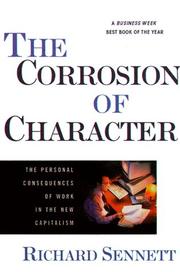 Cover of: The Corrosion of Character by Richard Sennett, Richard Sennett