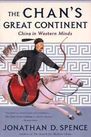 Cover of: The Chan's Great Continent by Jonathan D. Spence