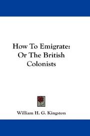 Cover of: How To Emigrate by William Henry Giles Kingston