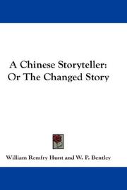 Cover of: A Chinese Storyteller: Or The Changed Story