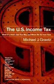 Cover of: The U.S. Income Tax by Michael J. Graetz