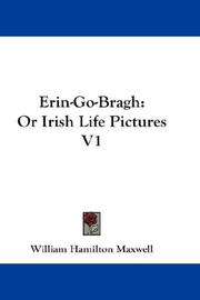 Cover of: Erin-Go-Bragh: Or Irish Life Pictures V1