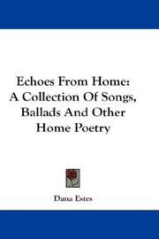 Cover of: Echoes From Home by Dana Estes, Dana Estes