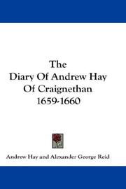 The diary of Andrew Hay of Craignethan, 1659-1660 by Andrew Hay