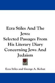 Ezra Stiles and the Jews by Ezra Stiles