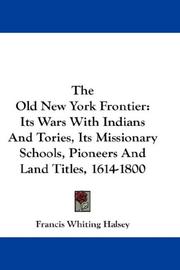 The Old New York Frontier by Francis W. Halsey