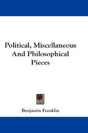 Cover of: Political, Miscellaneous And Philosophical Pieces