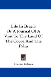 Cover of: Life In Brazil by Thomas Ewbank