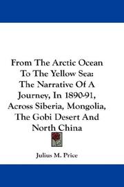 From the Arctic Ocean to the Yellow Sea by Julius M. Price