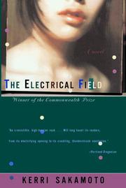 Cover of: The Electrical Field by Kerri Sakamoto