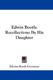 Edwin Booth by Edwina Booth Grossman