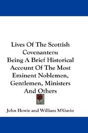 Cover of: Lives Of The Scottish Covenanters by John Howie