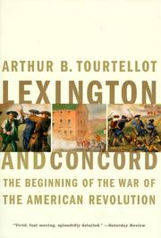 Cover of: Lexington and Concord by Arthur Bernon Tourtellot