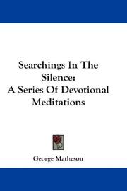 Cover of: Searchings In The Silence: A Series Of Devotional Meditations