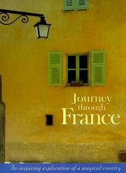 Cover of: Journey Through France (AA Guides) | Automobile Association (Great Britain)