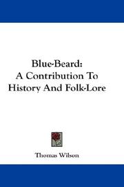 Cover of: Blue-Beard by Thomas Wilson