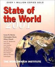 Cover of: State of the World 2001 (Worldwatch Institute Books) by Lester Russell Brown, Christopher Flavin, Hilary French
