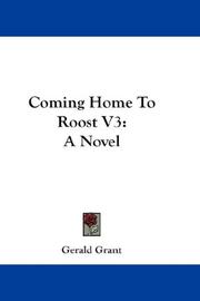 Cover of: Coming Home To Roost V3: A Novel