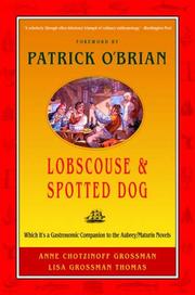 Cover of: Lobscouse and Spotted Dog by Anne Chotzinoff Grossman, Lisa Grossman Thomas, Patrick O'Brian