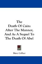 Cover of: The Death Of Cain: After The Manner, And As A Sequel To The Death Of Abel