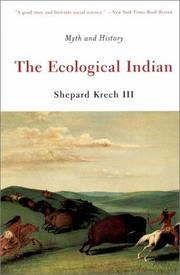 Cover of: The Ecological Indian by Shepard Krech