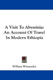 Cover of: A Visit To Abyssinia: An Account Of Travel In Modern Ethiopia