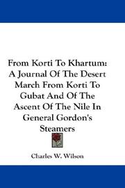 Cover of: From Korti To Khartum by Sir Charles William Wilson, Charles W. Wilson