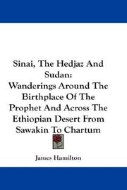 Cover of: Sinai, The Hedjaz And Sudan by James Hamilton, James Hamilton