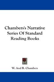 Cover of: Chambers's Narrative Series Of Standard Reading Books by W. & R. Chambers Ltd., W. & R. Chambers Ltd.