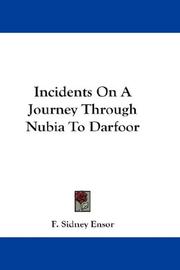 Cover of: Incidents On A Journey Through Nubia To Darfoor