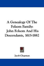 A Genealogy Of The Folsom Family by Jacob Chapman