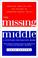 Cover of: The Missing Middle