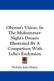 Oberon's vision in the Midsummer-night's dream by Nicholas John Halpin