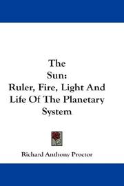 Cover of: The Sun by Richard A. Proctor