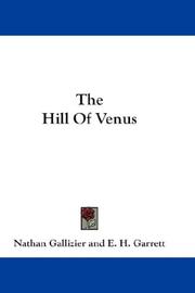 Cover of: The Hill Of Venus | Nathan Gallizier