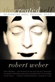 Cover of: The Created Self: Reinventing Body, Persona, Spirit