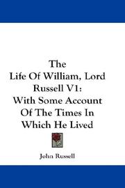 Cover of: The Life Of William, Lord Russell V1: With Some Account Of The Times In Which He Lived