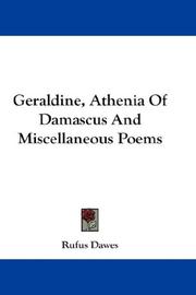 Cover of: Geraldine, Athenia Of Damascus And Miscellaneous Poems