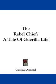 The Rebel Chief by Aimard, Gustave