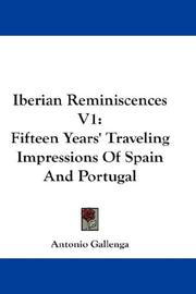 Cover of: Iberian Reminiscences V1 by Antonio Carlo Napoleone Gallenga