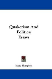 Cover of: Quakerism And Politics: Essays
