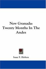 Cover of: New Granada: Twenty Months In The Andes