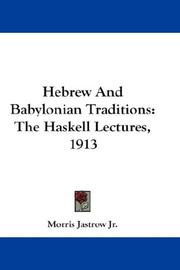 Cover of: Hebrew And Babylonian Traditions by Morris Jastrow Jr.