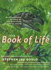 Cover of: The book of life by general editor, Stephen Jay Gould ; contributing scientists and illustrators, Peter Andrews ... [et al.].