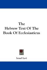 The Hebrew Text Of The Book Of Ecclesiasticus by Israël Lévi