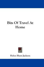 Cover of: Bits Of Travel At Home by Helen Hunt Jackson