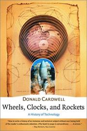 Cover of: Wheels, Clocks, and Rockets by Donald Cardwell