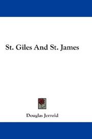 Cover of: St. Giles And St. James by Douglas Jerrold, Douglas Jerrold