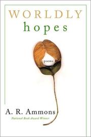 Cover of: Worldly Hopes by A. R. Ammons